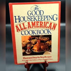Good Housekeeping All-American Cookbook : Step by Step Recipes - 1991 Hardcover